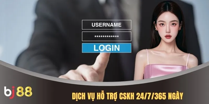 Dịch vụ hỗ trợ CSKH 24/7/365 ngày